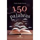 150 PALABRAS - Pedro Sande García