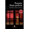 Pretérito Fumar-Perfecto - José Manuel Sánchez Cabello