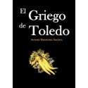 El Griego de Toledo - Antonio Hernández-Sonseca