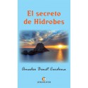 EL SECRETO DE HIDROBES - Amadeo Benet Cardona