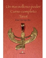 UN MARAVILLOSO PODER, Curso completo, TAROT - Ester Garriga