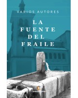 LA FUENTE DEL FRAILE - Varios Autores