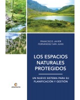 Los espacios naturales protegidos - Fco Javier Fernández San Juan