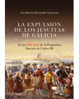 La expulsión de los Jesuítas - José Ramón Hernández