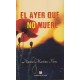 EL AYER QUE NO MUERE - Antonio Martínez Flórez