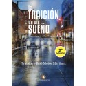 LA TRAICIÓN DE UN SUEÑO -Francisco J. Motos Martínez