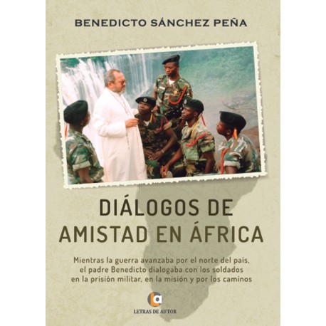 DIÁLOGOS DE AMISTAD EN ÁFRICA - Benedicto Sánchez Peña