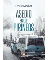 Asedio en los Pirineos - Enrique Sánchez