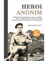 HEROI ANÒNIM Biografía de Domingo Cots Arós - Jesús Cortés i Cots