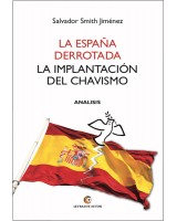 La España derrotada - Salvador Smith