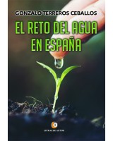 El reto del agua en España - Gonzalo Terreros