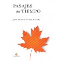 PASAJES DEL TIEMPO - Juan Antonio Valero Casado