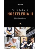 GUÍA PARA LA HOSTELERÍA II (CASTELLANO-ALEMÁN)